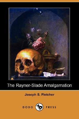 The-Rayner-Slade-Amalgamation-by-JS-Fletcher-PDF-EPUB