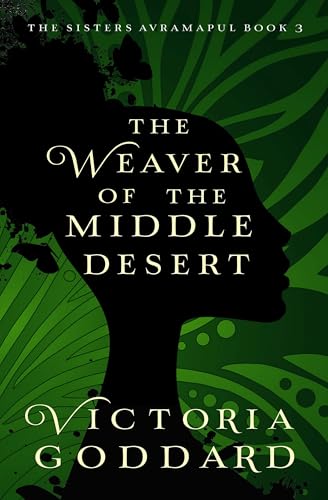 The-Weaver-of-the-Middle-Desert-by-Victoria-Goddard-PDF-EPUB