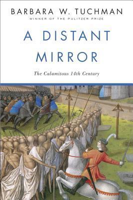 A-Distant-Mirror--The-Calamitous-14th-Century-by-Barbara-W-Tuchman-PDF-EPUB.jpg