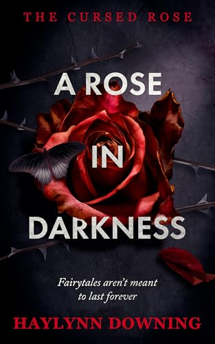 A-Rose-in-Darkness-by-Haylynn-Downing-PDF-EPUB.jpg