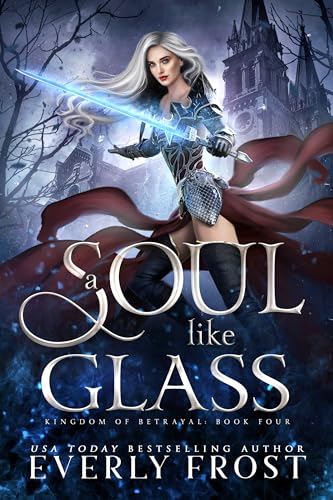 A-Soul-Like-Glass-(A-Fantasy-Romance)-by-Everly-Frost-PDF-EPUB.jpg