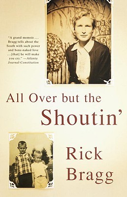 All-Over-But-the-Shoutin'-by-Rick-Bragg-PDF-EPUB.jpg