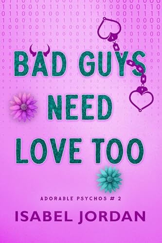 Bad-Guys-Need-Love-Too-by-Isabel-Jordan-PDF-EPUB.jpg