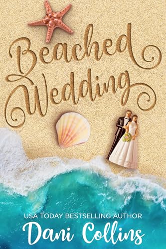 Beached-Wedding--A-Friends-to-Lovers-Slow-Burn-Romance-by-Dani-Collins-PDF-EPUB.jpg