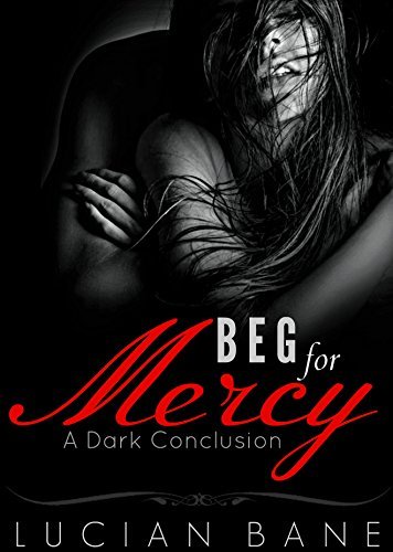 Beg-For-Mercy-by-Lucian-Bane-PDF-EPUB.jpg