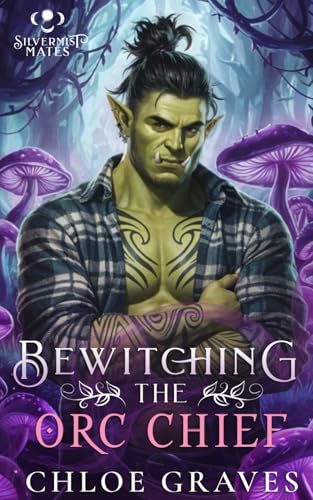 Bewitching-the-Orc-Chief--A-Fated-Mates-Monster-Romance-by-Chloe-Graves-PDF-EPUB.jpg