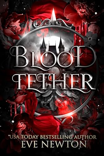 Blood-Tether--A-Paranormal-Reverse-Harem-(Cursed-Descent-by-Eve-Newton-PDF-EPUB.jpg