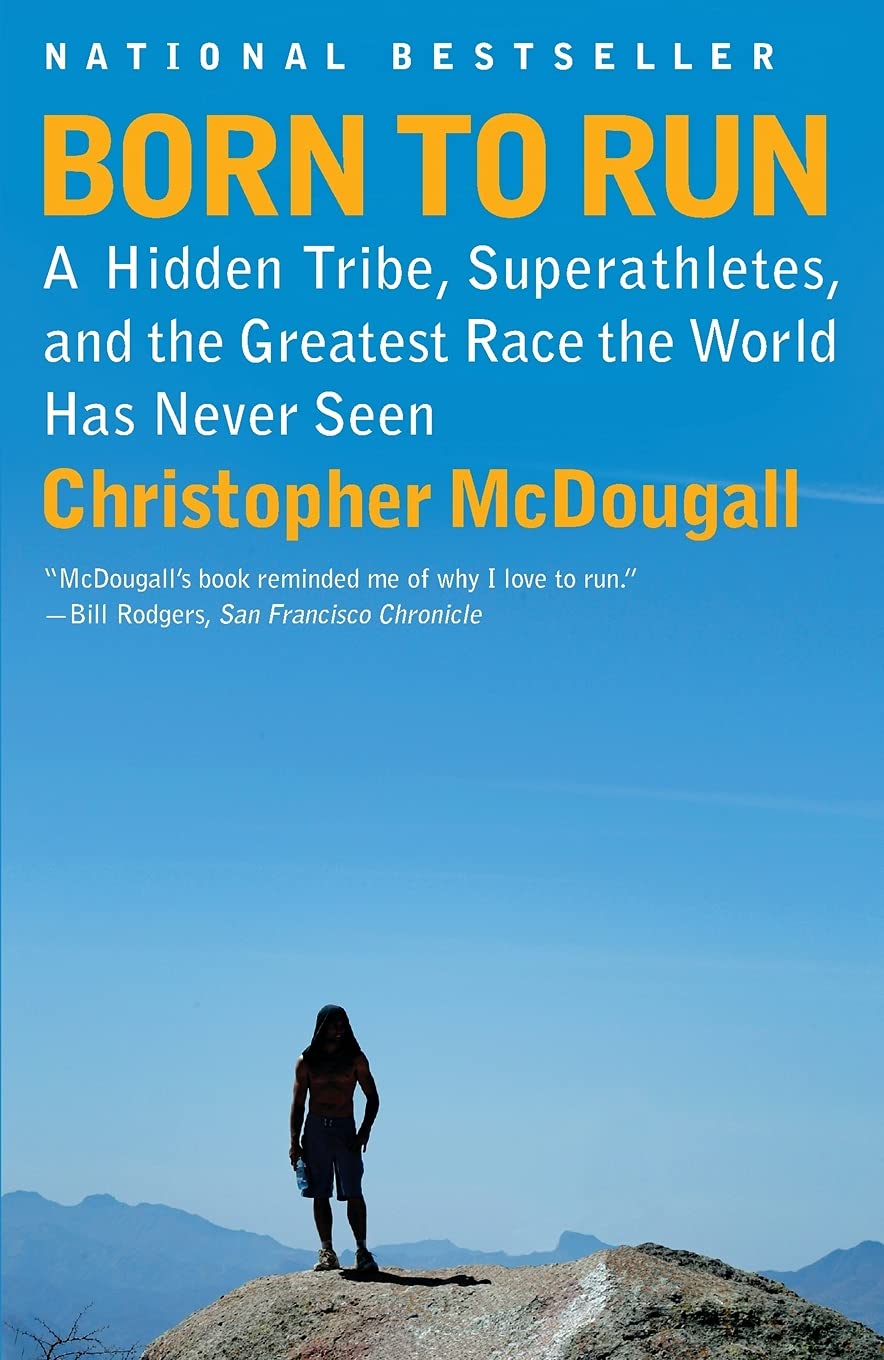 Born-to-Run--A-Hidden-Tribe-Superathletes-and-the-Greatest-Race-the-World-Has-Never-Seen-by-Christopher-McDougall-PDF-EPUB.jpg