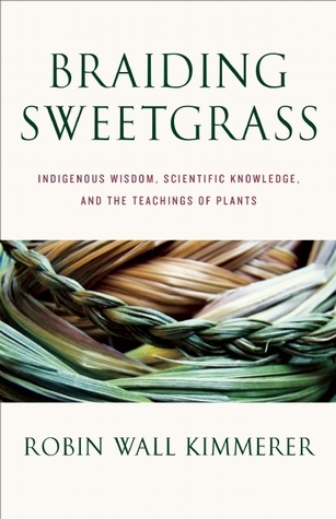 Braiding-Sweetgrass--Indigenous-Wisdom-Scientific-Knowledge-and-the-Teachings-of-Plants-by-Robin-Wall-Kimmerer-PDF-EPUB.jpg