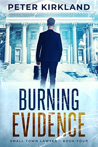 Burning-Evidence--A-Legal-Thriller-filled-with-Gripping-Courtroom-Drama-by-Peter-Kirkland-PDF-EPUB.jpg