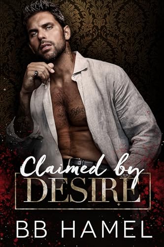 Claimed-by-Desire--A-Fake-Marriage-Mafia-Romance-by-B-B-Hamel-PDF-EPUB.jpg