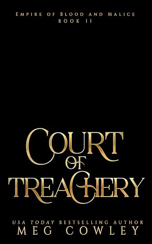 Court-of-Treachery--A-Slow-Burn-Steamy-Epic-Romantasy-by-Meg-Cowley-PDF-EPUB.jpg