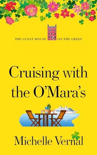 Cruising-with-the-O'Maras--A-fun-feel-good-Irish-holiday-read!-by-Michelle-Vernal-PDF-EPUB.jpg