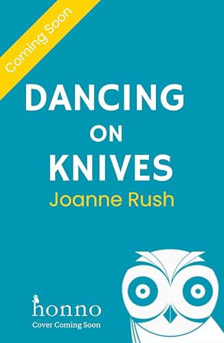 Dancing-on-Knives-by-Joanne-Rush-PDF-EPUB.jpg