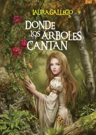 Donde-los-árboles-cantan-by-Laura-Gallego-García-PDF-EPUB.jpg