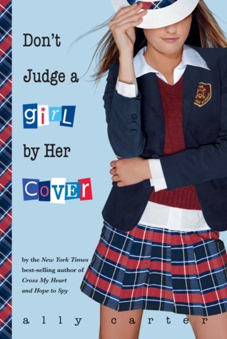 Don't-Judge-a-Girl-by-Her-Cover-by-Ally-Carter-PDF-EPUB.jpg