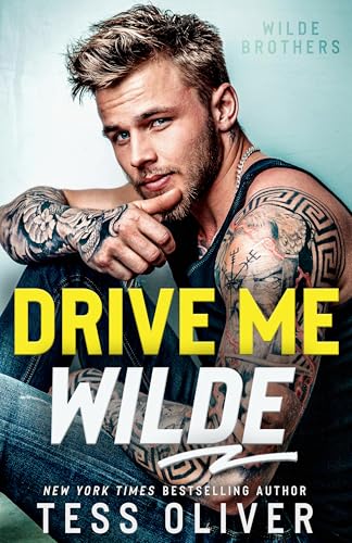 Drive-Me-Wilde--A-Single-Dad-Enemies-to-Lovers-Romance-by-Tess-Oliver-PDF-EPUB.jpg