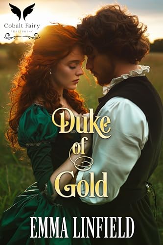 Duke-of-Gold--A-Historical-Regency-Romance-Novel-by-Emma-Linfield-PDF-EPUB.jpg