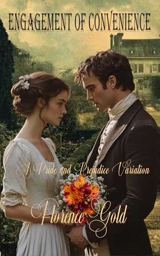 Engagement-of-Convenience--A-Pride-and-Prejudice-Variation-by-Florence-Gold-PDF-EPUB.jpg