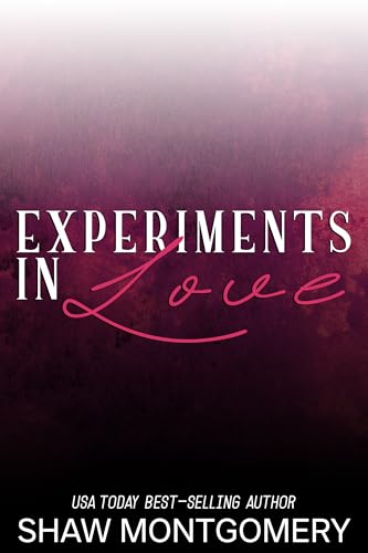 Experiments-in-Love-by-Shaw-Montgomery-PDF-EPUB.jpg