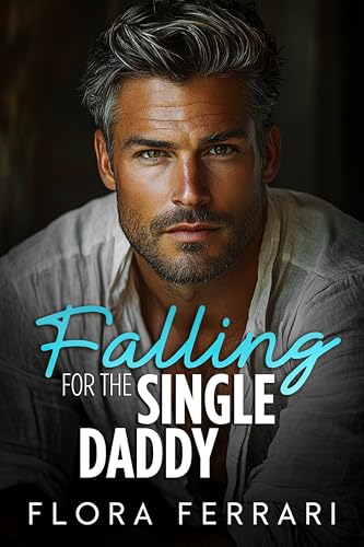 Falling-For-the-Single-Daddy--An-Instalove-Alpha-Romance-by-Flora-Ferrari-PDF-EPUB.jpg