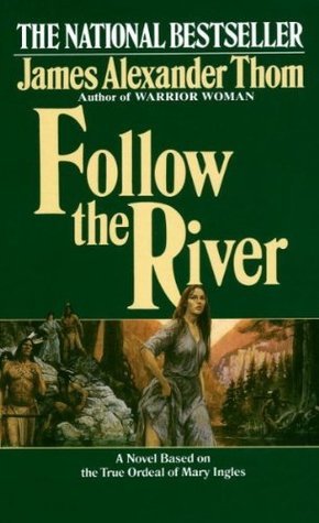 Follow-the-River-by-James-Alexander-Thom-PDF-EPUB.jpg