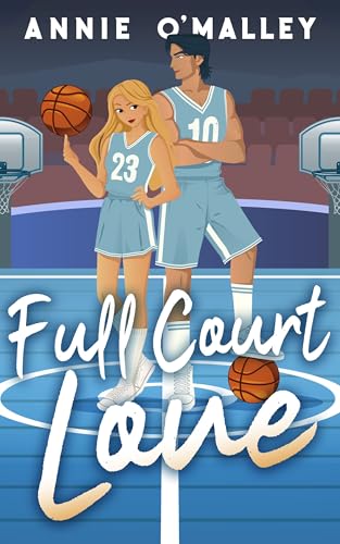 Full-Court-Love--A-Sweet-Sports-RomCom-by-Annie-O'Malley-PDF-EPUB.jpg