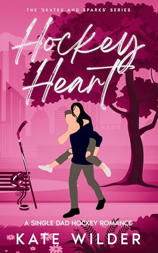 Hockey-Heart--A-Single-Dad-Hockey-Romance-by-Kate-Wilder-PDF-EPUB.jpg