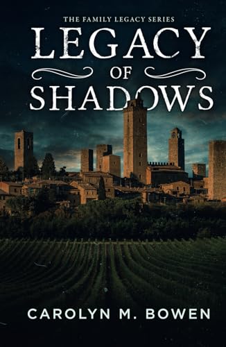 Legacy-of-Shadows--An-International-Crime-Thriller-by-Carolyn-M-Bowen-PDF-EPUB.jpg