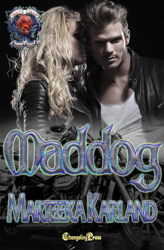 Maddog-(Black-Reign-MC-10)--A-Bones-MC-Romance-by-Marteeka-Karland-PDF-EPUB.jpg