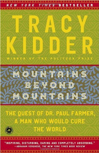 Mountains-Beyond-Mountains--The-Quest-of-Dr-Paul-Farmer-a-Man-Who-Would-Cure-the-World-by-Tracy-Kidder-PDF-EPUB.jpg