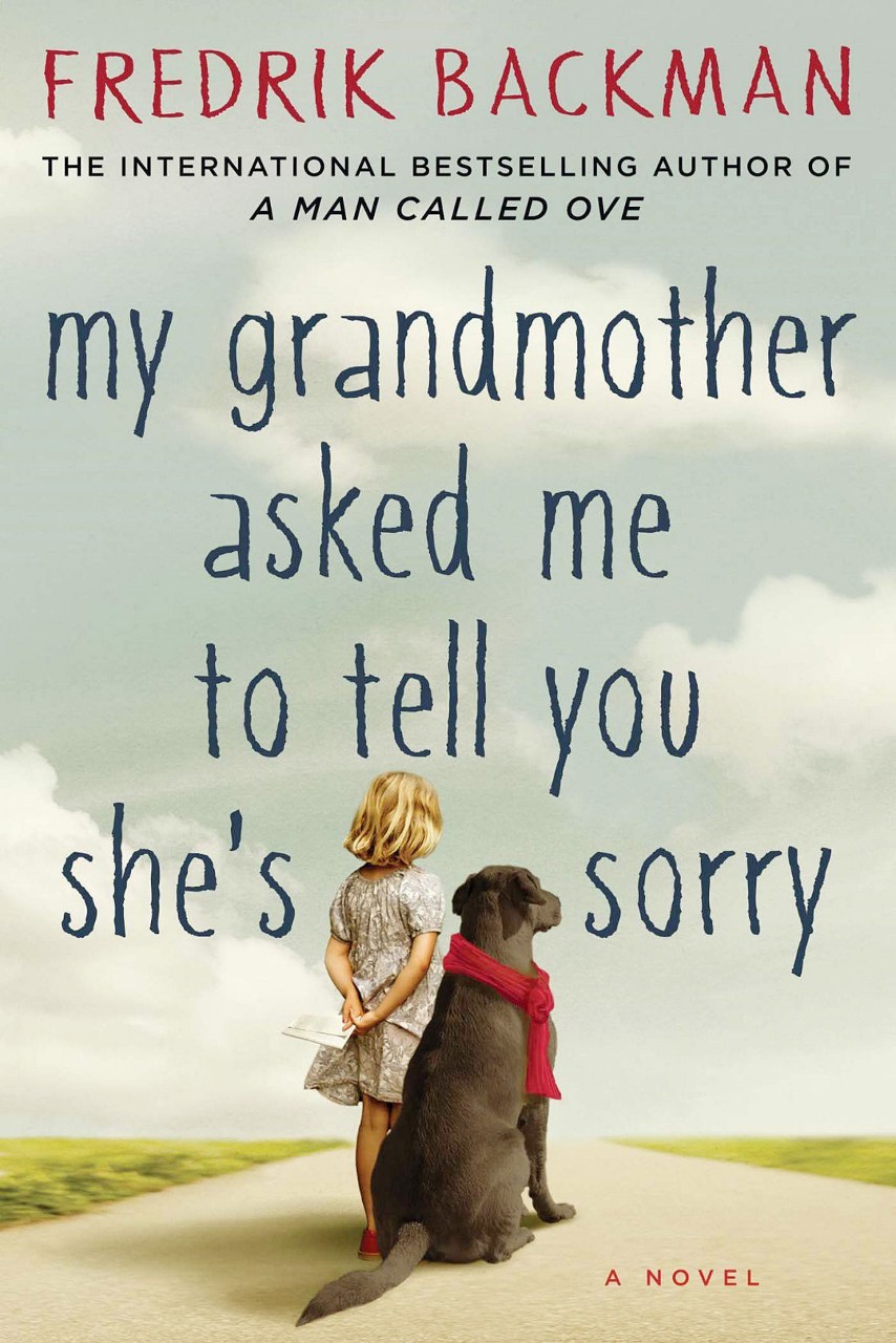 My-Grandmother-Asked-Me-to-Tell-You-She's-Sorry-by-Fredrik-Backman-PDF-EPUB.jpg