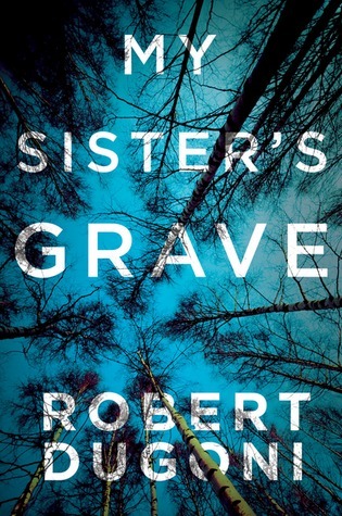 My-Sister's-Grave-by-Robert-Dugoni-PDF-EPUB.jpg