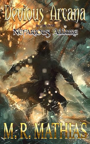 Nefarious-Allure--Devious-Arcana---Book-One-by-M-R-Mathias-PDF-EPUB.jpg