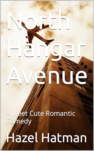 North-Hangar-Avenue--A-Meet-Cute-Contemporary-Romantic-Comedy-by-Hazel-Hatman-PDF-EPUB.jpg