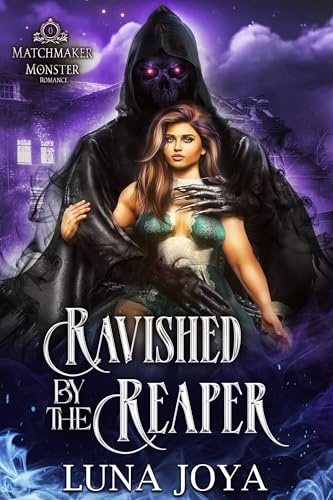 Ravished-By-the-Reaper---A-Matchmaker-Monster-Romance-Prequel-by-Luna-Joya-PDF-EPUB.jpg