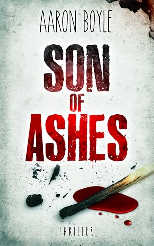 SON-OF-ASHES--A-gripping-cold-case-mystery-with-a-mind-blowing-twist-by-Aaron-Boyle-PDF-EPUB.jpg