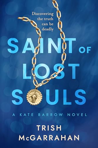 Saint-of-Lost-Souls--A-Kate-Barrow-Novel-by-Trish-McGarrahan-PDF-EPUB.jpg