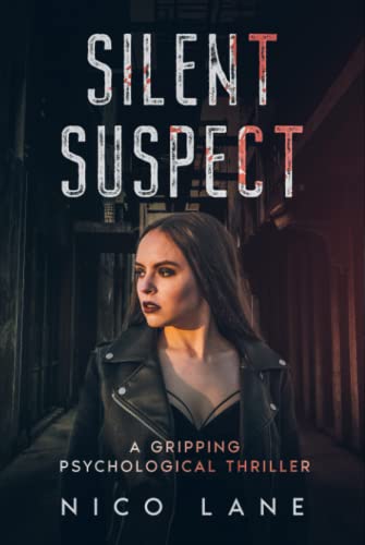 Silent-Suspect--A-Gripping-Psychological-Thriller-by-Nico-Lane-PDF-EPUB.jpg