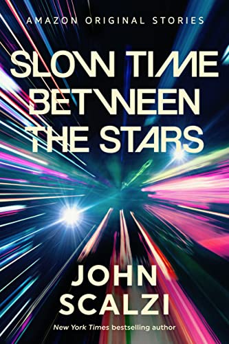 Slow-Time-Between-the-Stars-by-John-Scalzi-PDF-EPUB.jpg