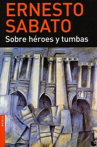 Sobre-héroes-y-tumbas-by-Ernesto-Sabato-PDF-EPUB.jpg