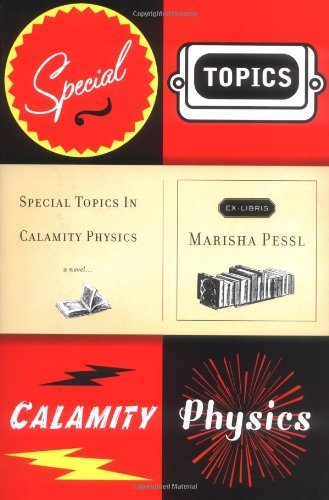 Special-Topics-in-Calamity-Physics-by-Marisha-Pessl-PDF-EPUB.jpg