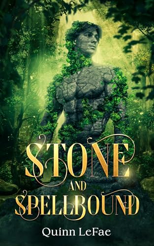 Stone-&-Spellbound--A-Forbidden-Love-Story-by-Quinn-LeFae-PDF-EPUB.jpg