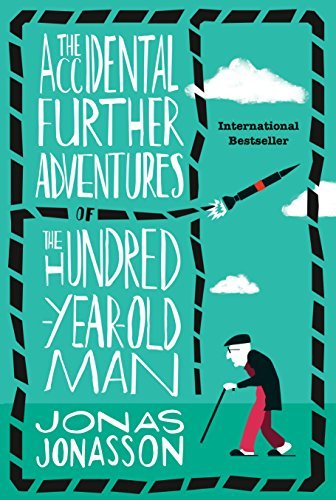 The-Accidental-Further-Adventures-of-the-Hundred-Year-Old-Man-by-Jonas-Jonasson-PDF-EPUB.jpg