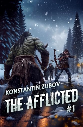 The-Afflicted-(Book-1)--A-LitRPG-Apocalypse-Adventure-Series-by-Konstantin-Zubov-PDF-EPUB.jpg