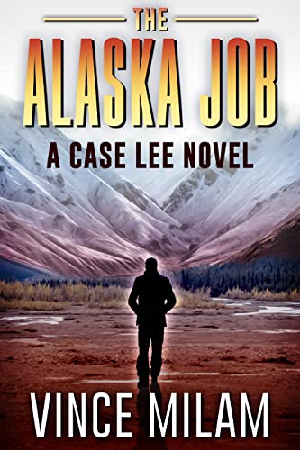 The-Alaska-Job-by-Vince-Milam-PDF-EPUB.jpg