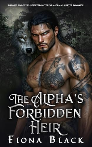 The-Alpha-s-Forbidden-Heir--Enemies-to-lovers-rejected-mates-paranormal-shifter-romance-by-Fiona-Black-PDF-EPUB.jpg