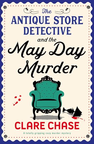 The-Antique-Store-Detective-and-the-May-Day-Murder-by-Clare-Chase-PDF-EPUB.jpg