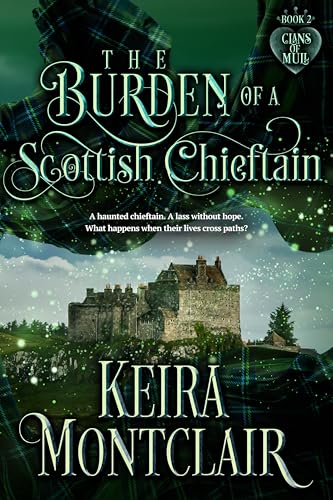 The-Burden-of-a-Scottish-Chieftain-by-Keira-Montclair-PDF-EPUB.jpg