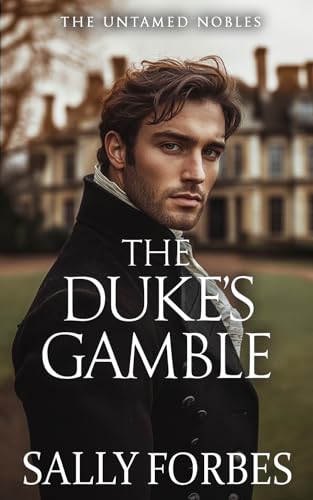 The-Duke-s-Gamble--A-Historical-Regency-Romance-Book-by-Sally-Forbes-PDF-EPUB.jpg